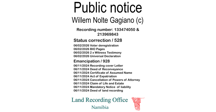 Public notice Willem Nolte Gagiano Recording number 133474050 & 213969843