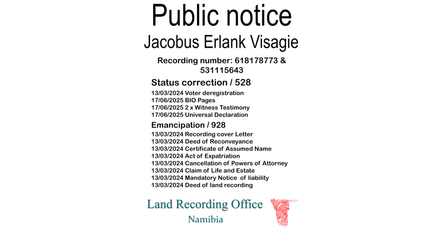 Public Notice Jacobus Erlank Visagie (c) Recording number 618178773 & 531115643